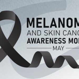 SKIN CANCER AWARENESS MONTH